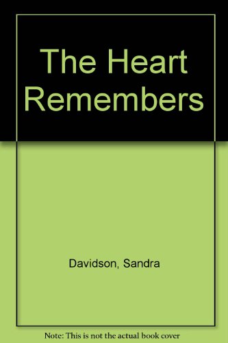 The Heart Remembers (9780821759714) by [???]