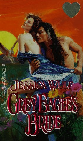 Stock image for Grey Eagle's Bride for sale by Ergodebooks