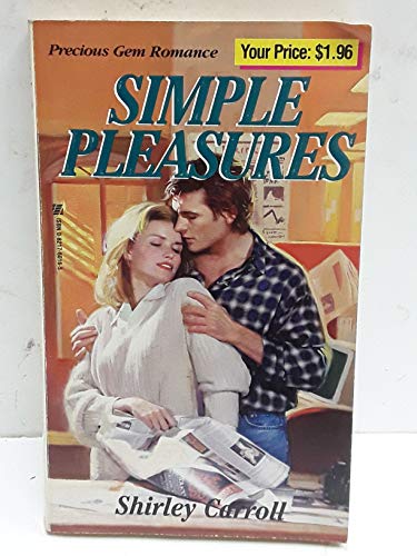 Stock image for Simple Pleasures for sale by Eatons Books and Crafts