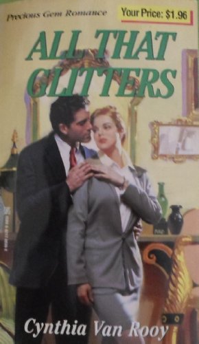 Beispielbild fr All That Glitters (Precious Gem Romance #128) zum Verkauf von Eatons Books and Crafts