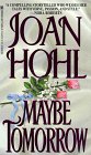 Maybe Tomorrow (9780821760543) by Hohl, Joan