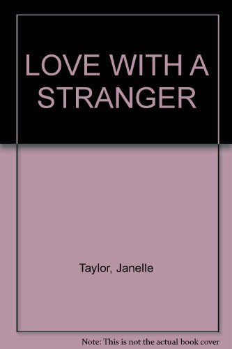 Love With A Stranger (9780821761380) by Janelle Taylor