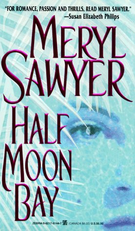 Half Moon Bay (9780821761441) by Sawyer, Meryl