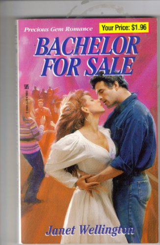 Imagen de archivo de Bachelor for Sale, Janet Wellington, Precious Gem Romance #158 (Precious Gem Romance, 158) a la venta por Better World Books: West