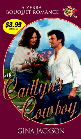 9780821763148: Caitlyn's Cowboy (Zebra Bouquet Romances)