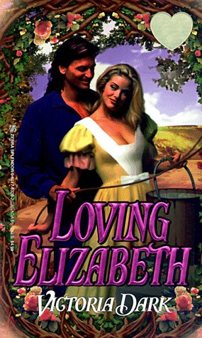Beispielbild fr Loving Elizabeth (Zebra Splendor Historical Romances) zum Verkauf von Wonder Book