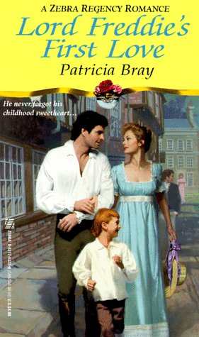 Lord Freddie's First Love (9780821763223) by Patricia Bray