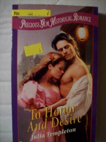 Stock image for To Honor and Desire for sale by Eatons Books and Crafts