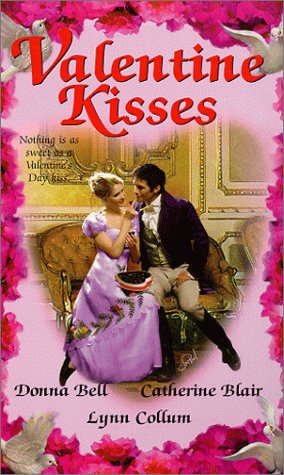 Imagen de archivo de Valentine Kisses (Zebra Regency Romance) a la venta por HPB-Diamond