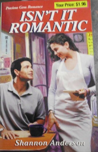 Isn't It Romantic (Precious Gem Romance #254)