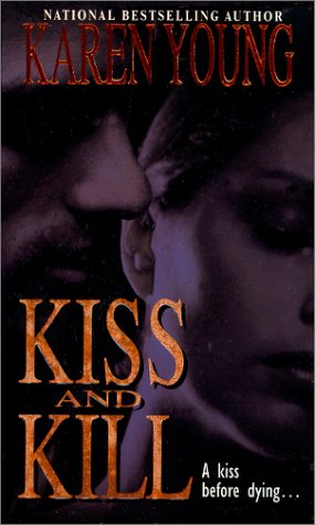 Beispielbild fr Kiss and Kill : A Kiss Before Dying zum Verkauf von Better World Books