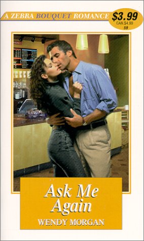 Stock image for Ask Me Again (Zebra Bouquet Romances) for sale by Discover Books