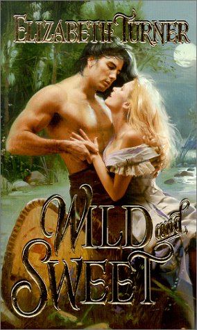 Imagen de archivo de Wild And Sweet (Zebra Historical Romance) a la venta por Wonder Book