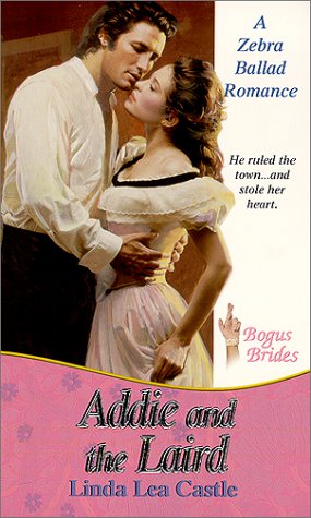 Beispielbild fr Addie and the Laird : Bogus Brides zum Verkauf von Better World Books