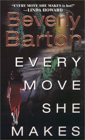 Every Move She Makes (9780821768389) by Barton, Beverly