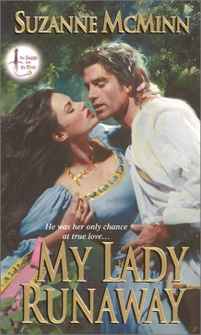 Stock image for My Lady Runaway (The Sword and the Ring) for sale by HPB Inc.