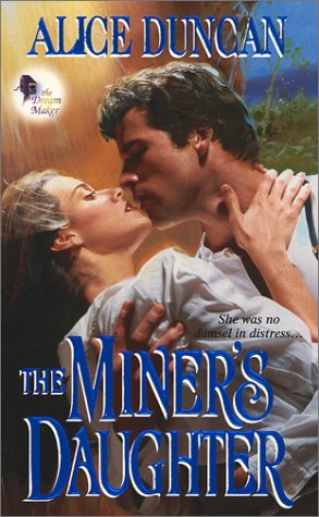 Stock image for The Miner's Daughter: The Dream Maker for sale by HPB-Ruby