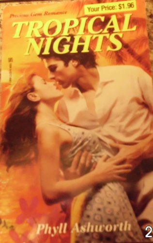 Imagen de archivo de Tropical Nights (Precious Gem Romance, #276) a la venta por Eatons Books and Crafts