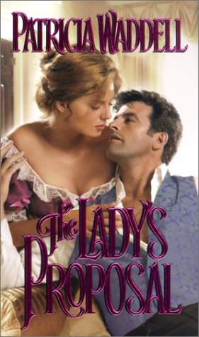 Imagen de archivo de The Lady's Proposal a la venta por ThriftBooks-Atlanta