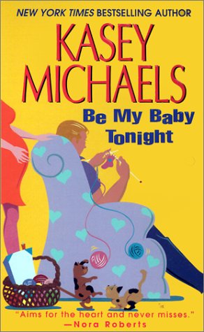 Imagen de archivo de Be My Baby Tonight a la venta por Better World Books