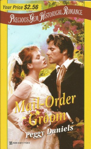 Mail Order Groom (9780821771297) by Daniels, Peggy