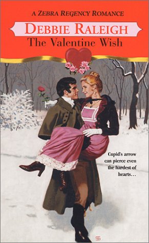 Stock image for The Valentine Wish (Zebra Regency Romance) for sale by Half Price Books Inc.