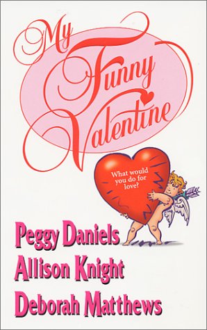 Imagen de archivo de My Funny Valentine (Zebra Historical Romance) a la venta por Wonder Book