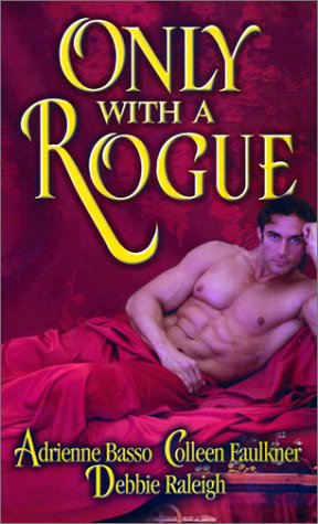 Stock image for Only with a Rogue for sale by Better World Books
