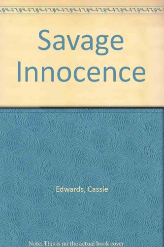 Stock image for SAVAGE INNOCENCE for sale by Jenson Books Inc