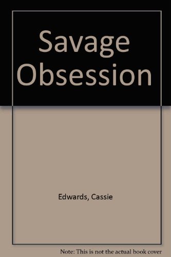 Stock image for SAVAGE OBSESSION for sale by Colorado's Used Book Store