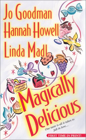 Magically Delicious - Goodman, Jo,Howell, Hannah,Madl, Linda