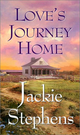 Love's Journey Home - Jackie Stephens