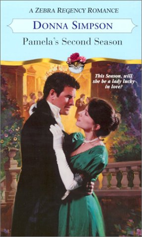 Pamela's Second Season (Zebra Regency Romance) (9780821773949) by Simpson, Donna