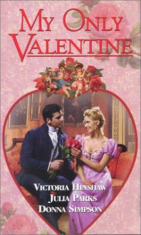 Beispielbild fr My Only Valentine (Zebra Regency Romance) zum Verkauf von SecondSale