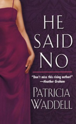 Stock image for He Said No (Gentleman's Club, Book 2) for sale by SecondSale