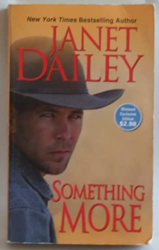 Something More (9780821775448) by Dailey, Janet