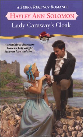 9780821775547: Lady Caraway's Cloak (Zebra Regency Romance)
