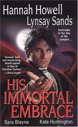 Imagen de archivo de His Immortal Embrace a la venta por Better World Books