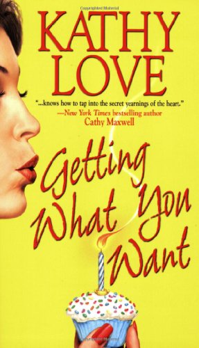 Stock image for Getting What You Want (Stepp Sisters, Book 1) for sale by SecondSale