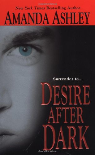 Desire After Dark (Zebra Contemporary Romance) - Ashley, Amanda