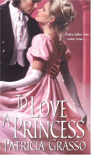 Beispielbild fr To Love a Princess zum Verkauf von Better World Books