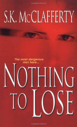 Stock image for Nothing to Lose for sale by Once Upon A Time Books