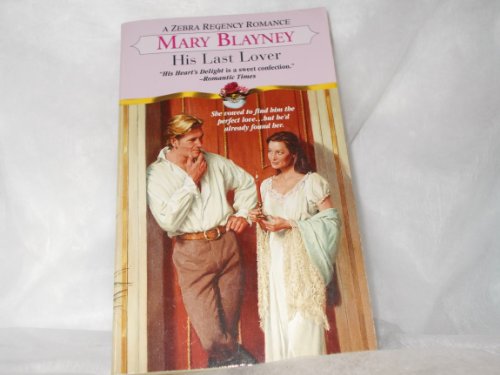 His Last Lover (9780821779200) by Blayney, Mary