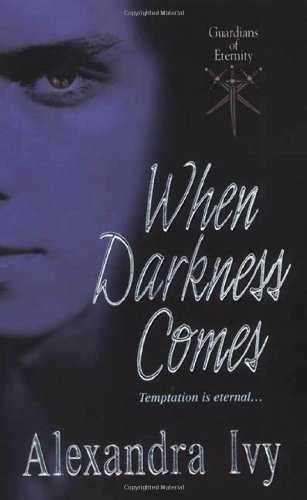 Beispielbild fr When Darkness Comes (Guardians of Eternity, Book 1) zum Verkauf von Wonder Book