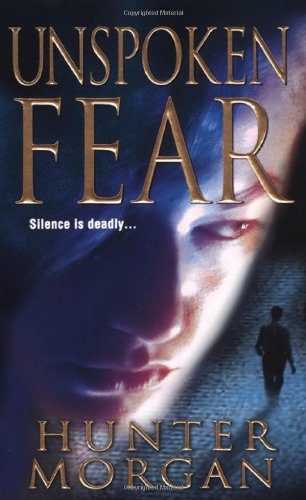 Stock image for Unspoken Fear for sale by Thomas F. Pesce'