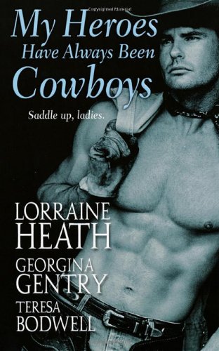 Stock image for My Heroes Have Always Been Cowboys : The Reluctant Hero; The Great Cowboy Race; Whispering By Moonlight for sale by Once Upon A Time Books