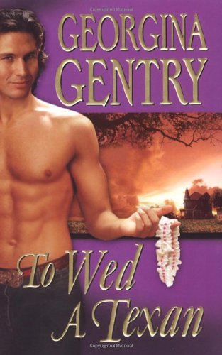Stock image for To Wed A Texan for sale by Gulf Coast Books