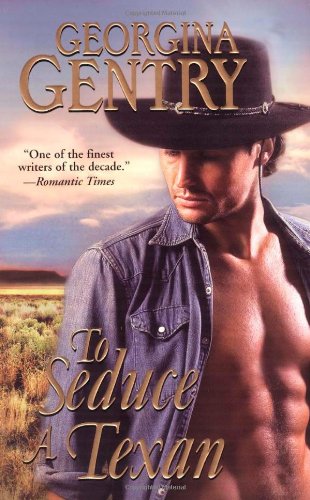 Stock image for To Seduce a Texan (Zebra Historical Romance) for sale by SecondSale