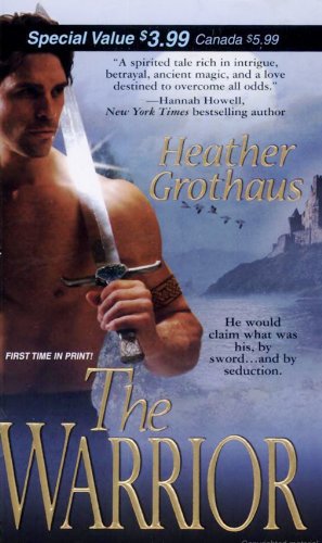 The Warrior (A Medieval Romance) - Grothaus, Heather