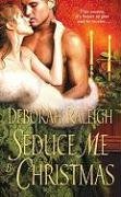 Beispielbild fr Seduce Me By Christmas (Illegitimate Bachelor #3) zum Verkauf von Second Chance Books & Comics